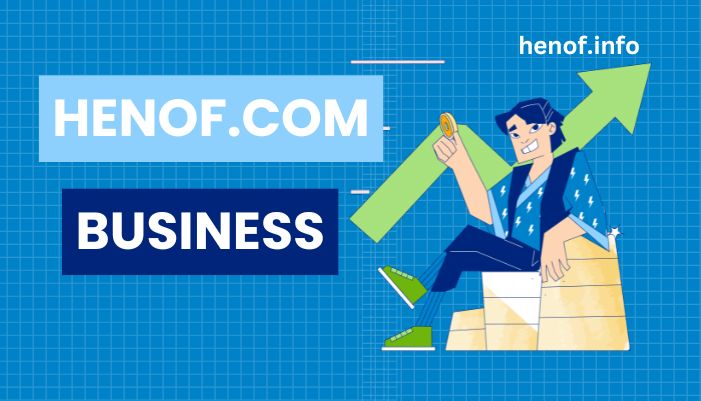 Henof.com Business