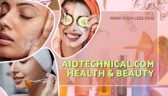 Aiotechnical.com Health & Beauty